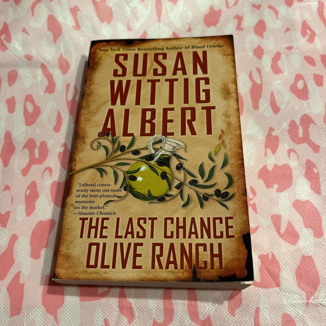 The Last Chance Olive Ranch