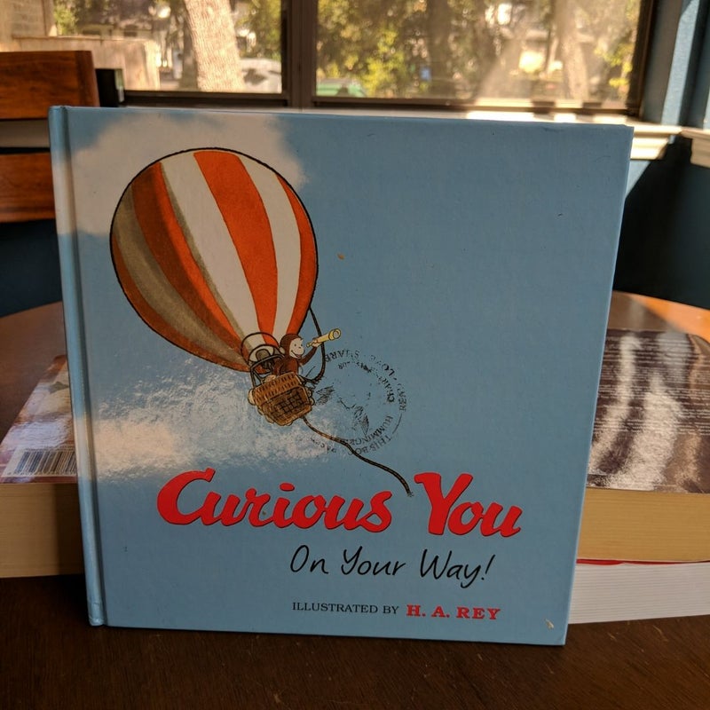 Curious You on Your Way!