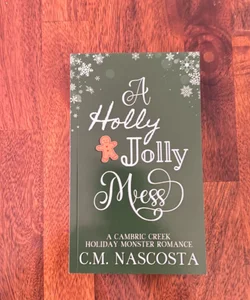 A Holly Jolly Mess