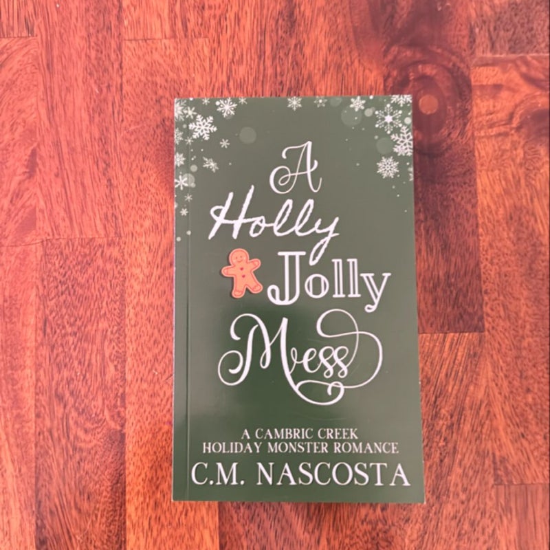 A Holly Jolly Mess