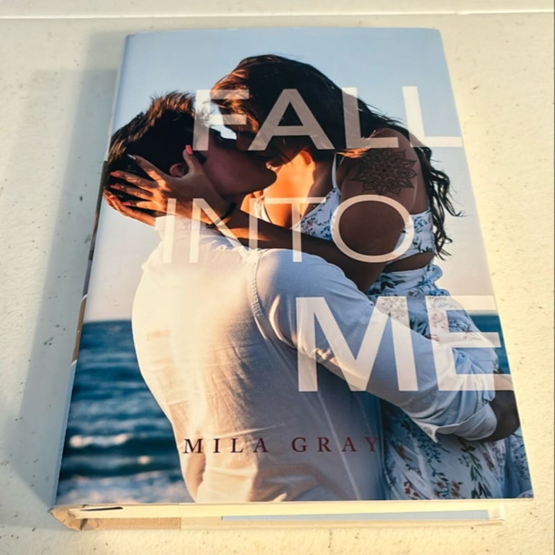 Fall into Me