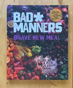Brave New Meal
