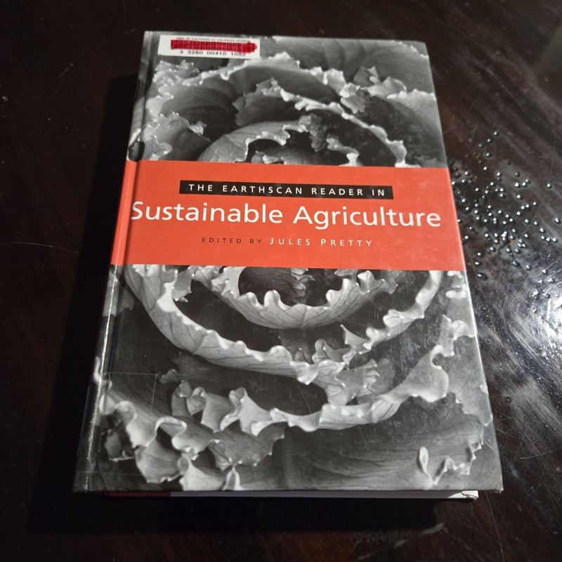 The Earthscan Reader in Sustainable Agriculture