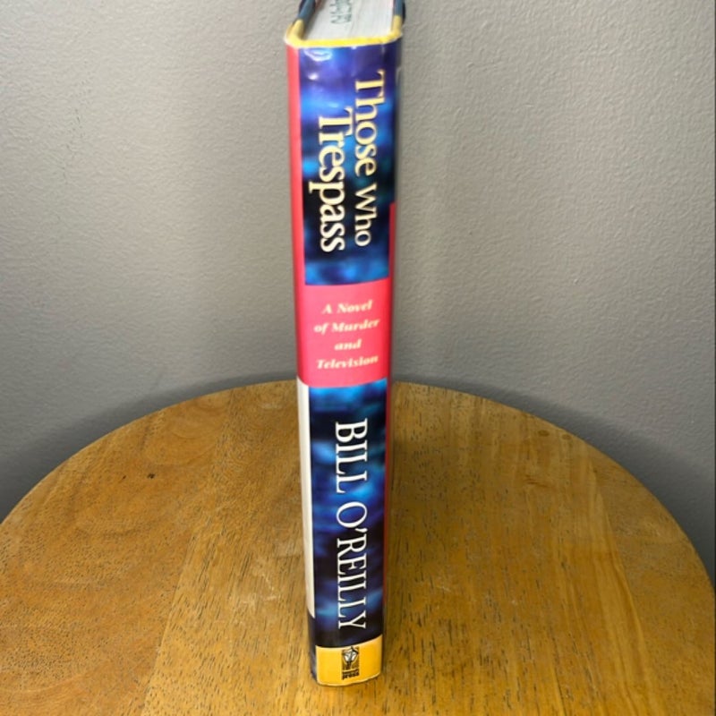 ex-library first edition of Those Who Trespass by Bill O’Reilly