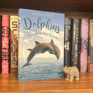 Dolphins: Voices in the Ocean