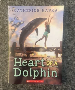 Heart of a Dolphin