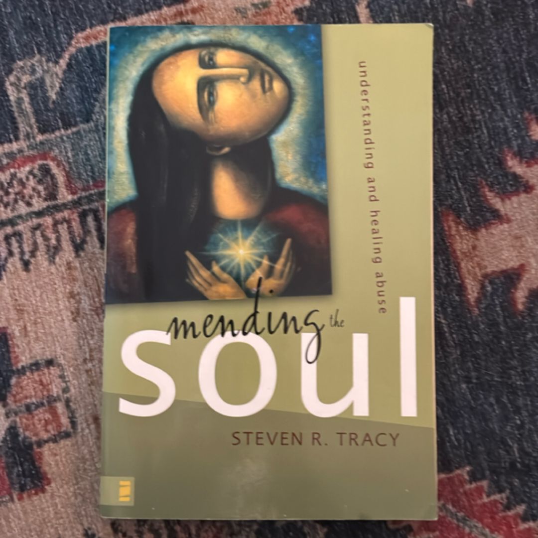 Mending the Soul