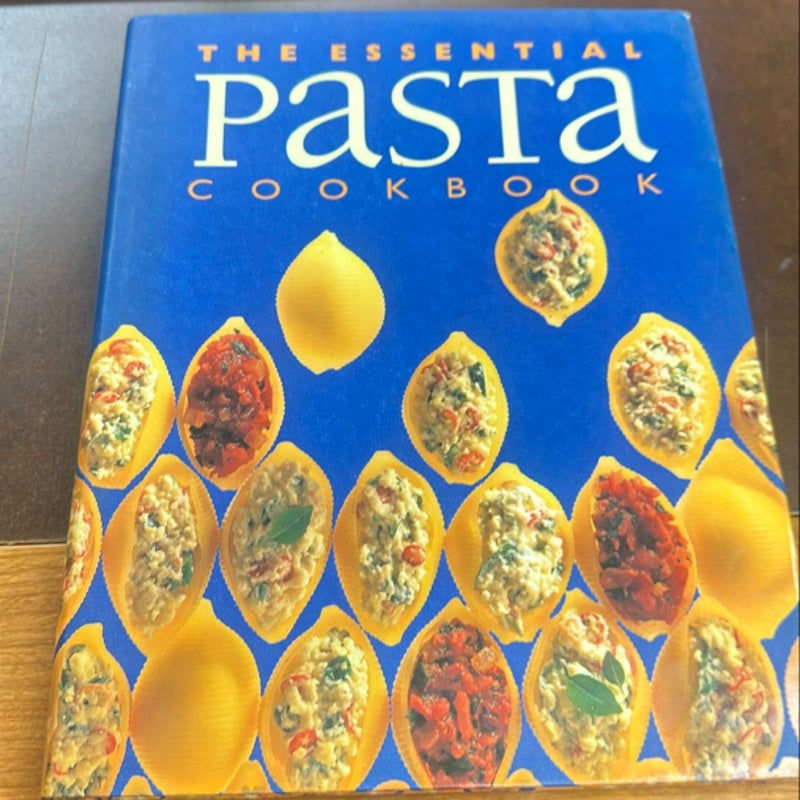 The Essential Pasta Cookbook