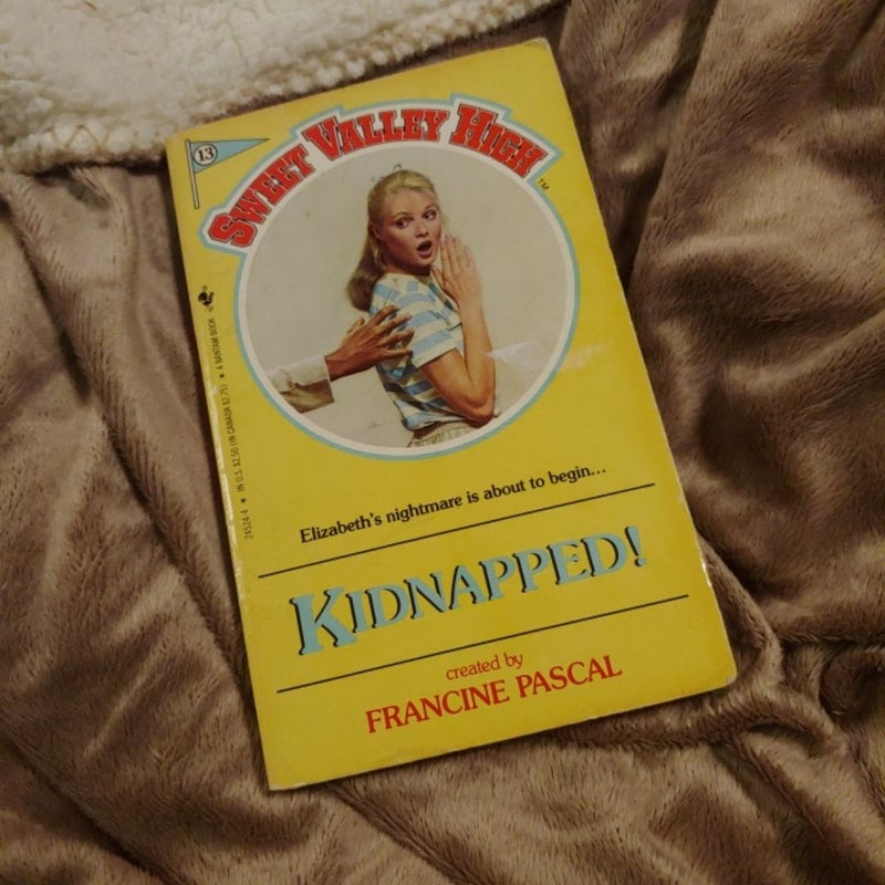 Sweet Valley High 13: Kidnapped!