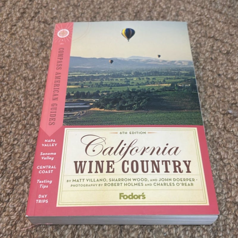 Compass American Guides: California Wine Country, 6th Edition