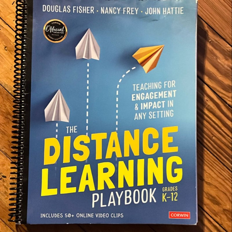 The Distance Learning Playbook, Grades K-12