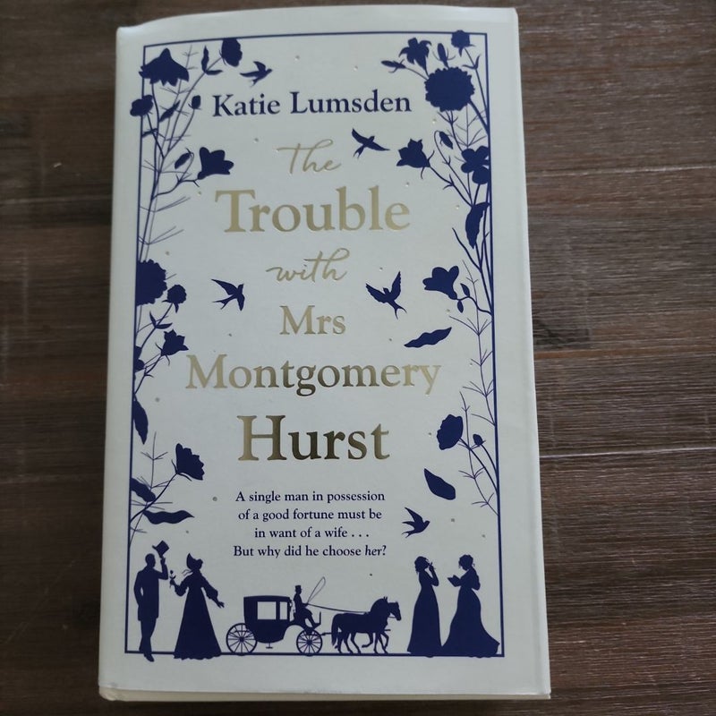 The Trouble with Mrs Montgomery Hurst