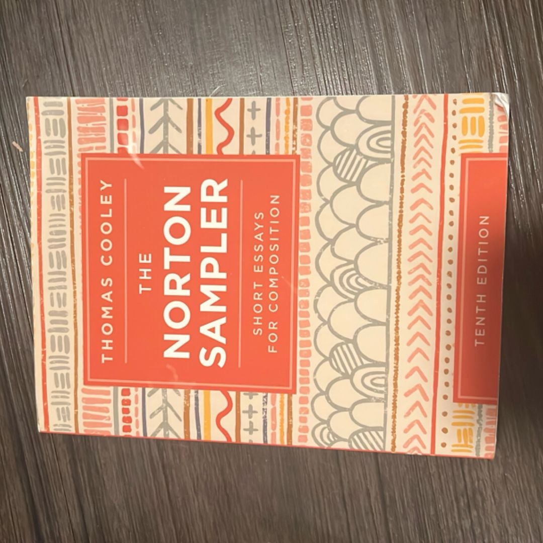 The Norton Sampler Tenth Edition by Thomas Cooley, Paperback