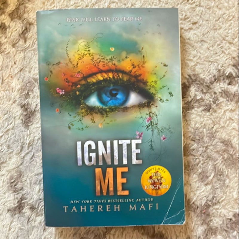 Ignite Me