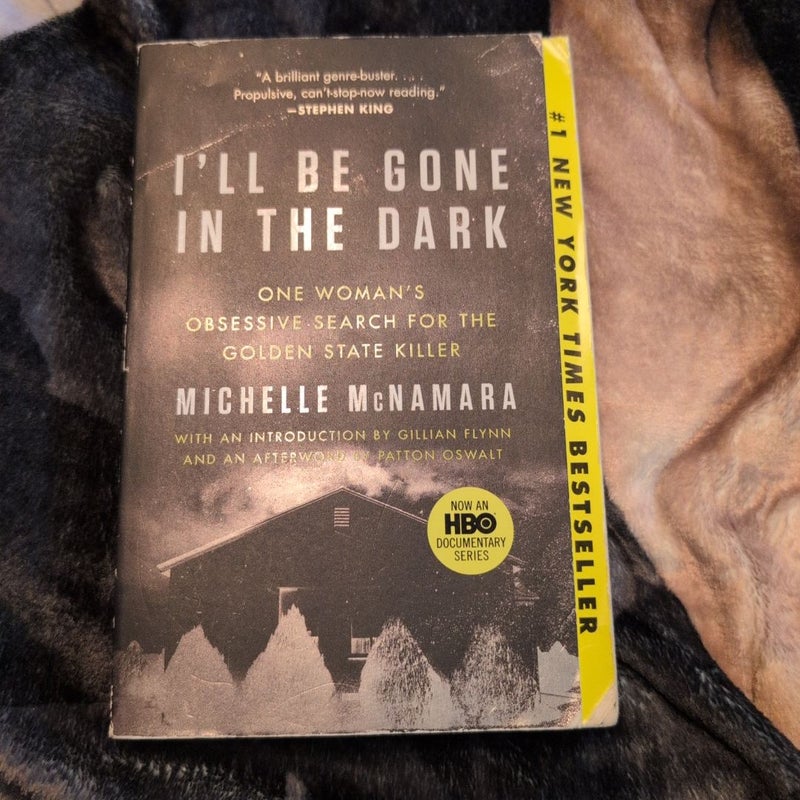 I'll Be Gone in the Dark