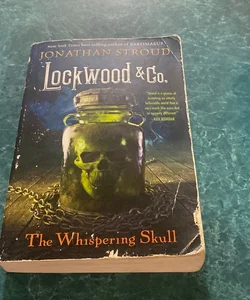 Lockwood and Co. : the Whispering Skull