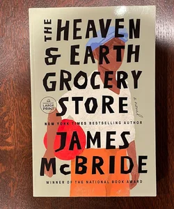 The Heaven and Earth Grocery Store (LARGE PRINT)