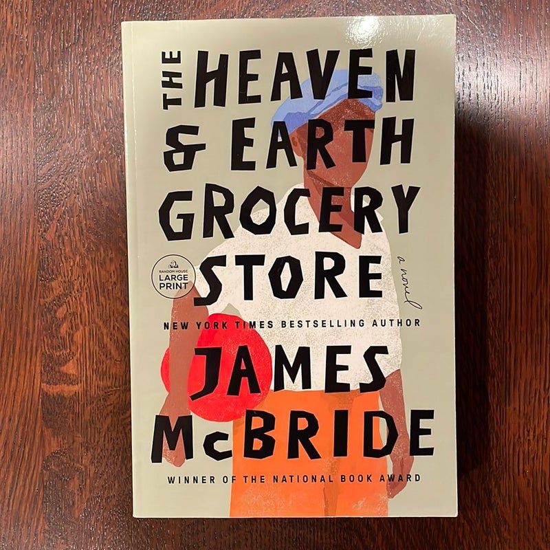 The Heaven and Earth Grocery Store (LARGE PRINT)
