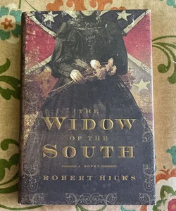The Widow of the South (First Edition)