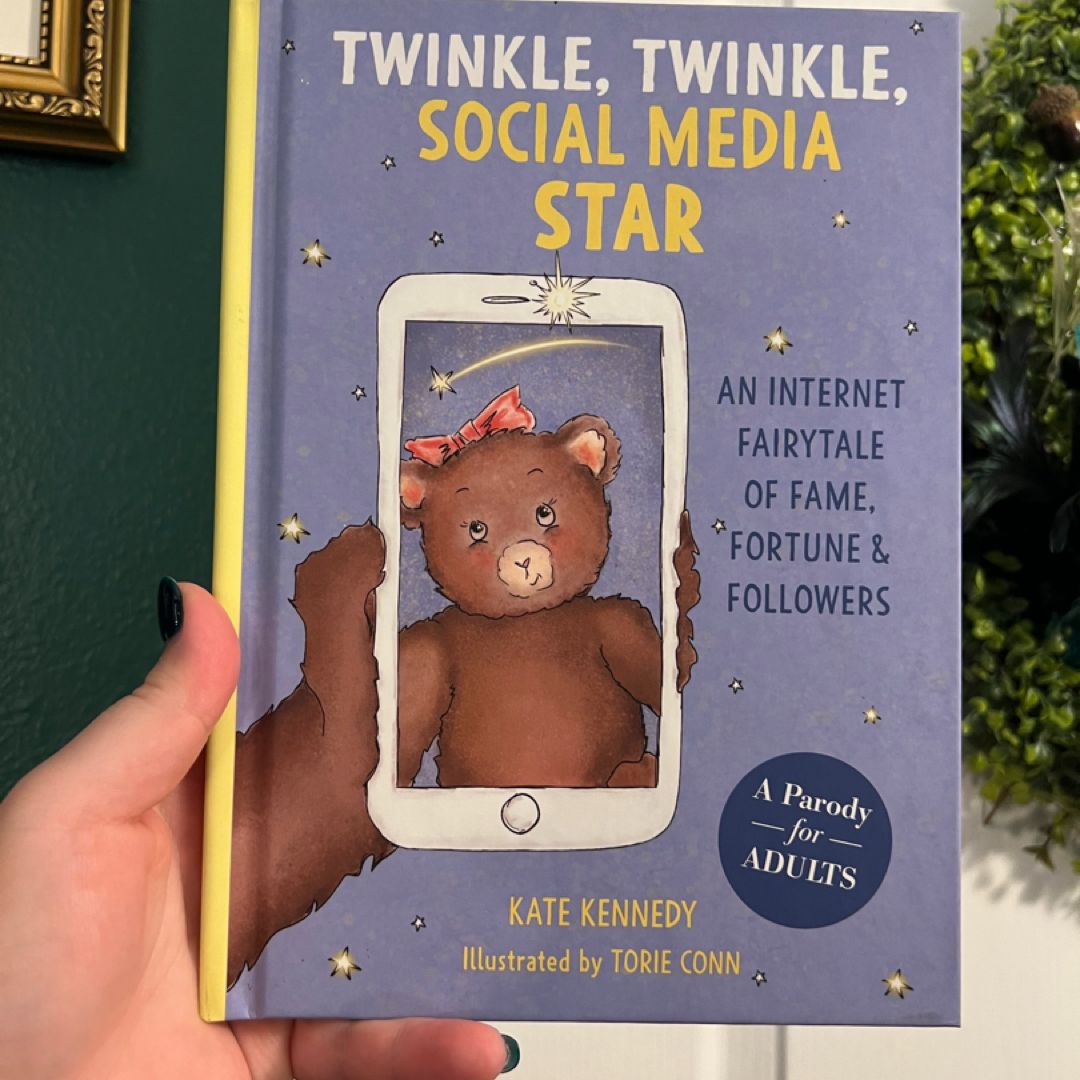 Twinkle, Twinkle, Social Media Star