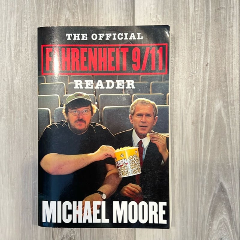 The Official Fahrenheit 9/11 Reader