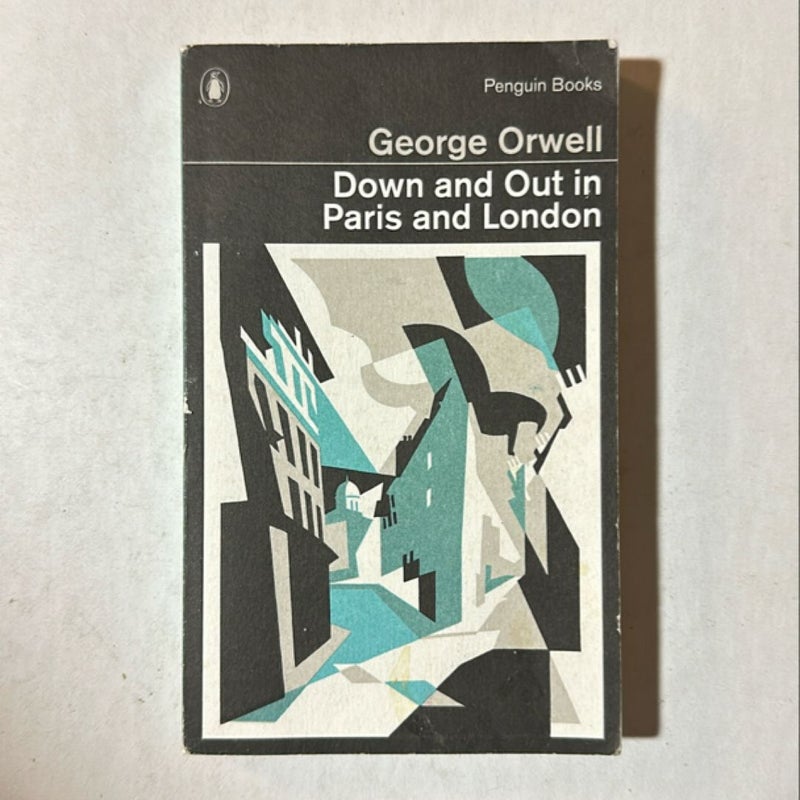 Penguin Classics down and Out in Paris and London