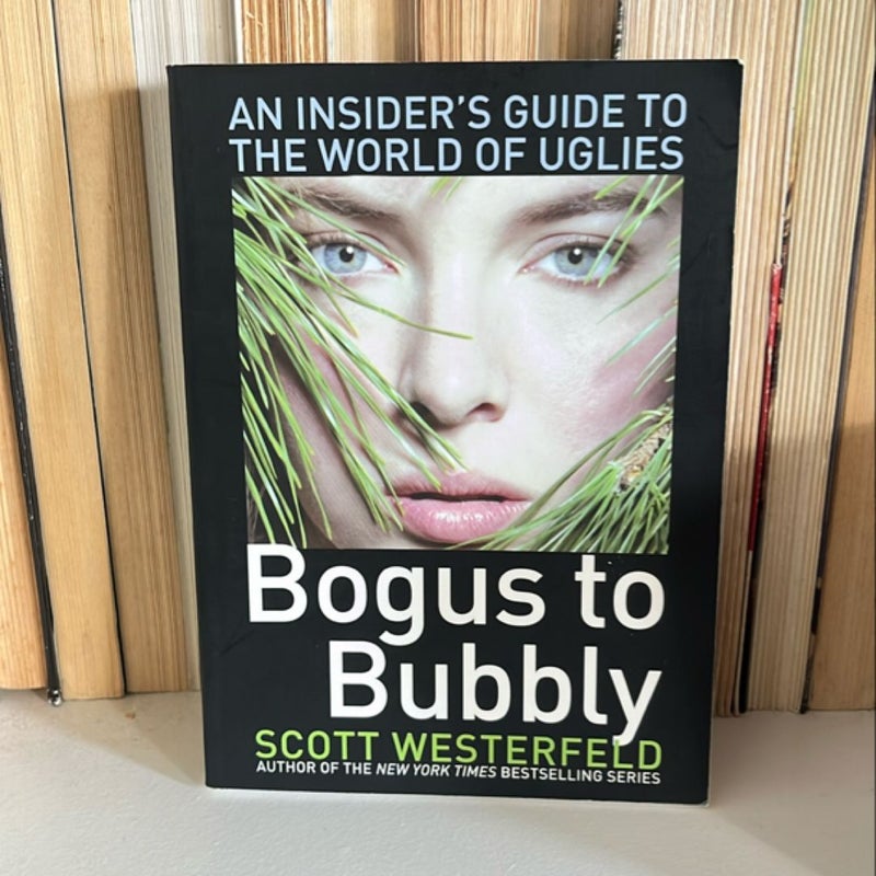 Bogus to Bubbly