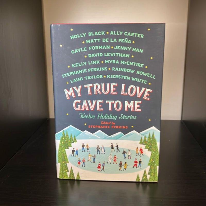 My True Love Gave to Me