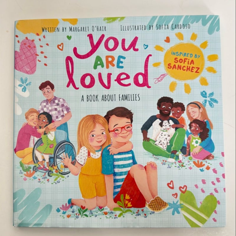 You Are Loved: a Book about Families