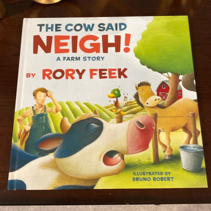 The Cow Said Neigh!