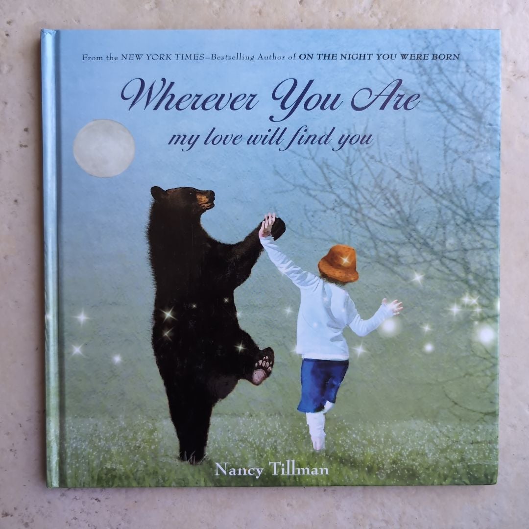 Wherever You Are My Love Will Find You