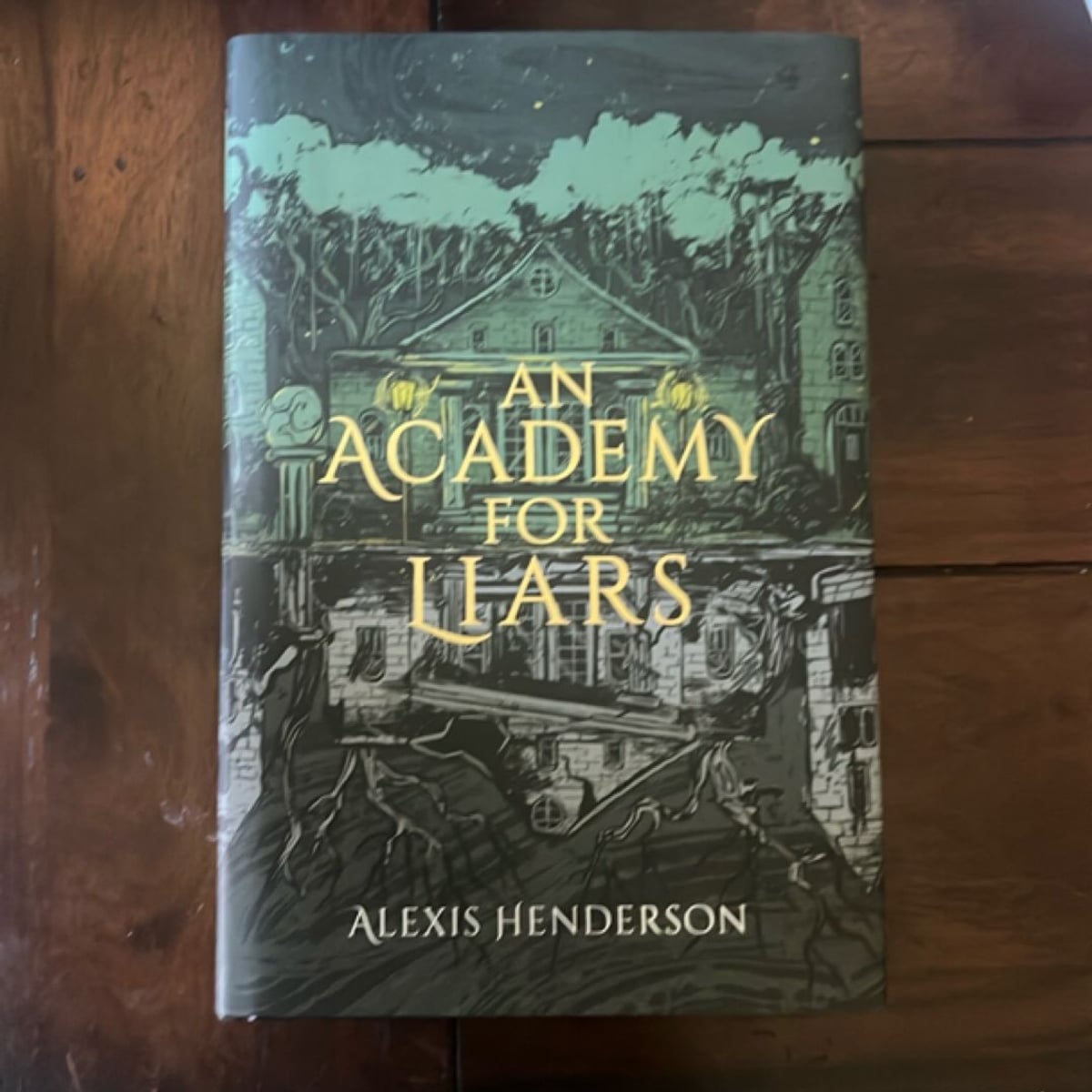 An Academy for Liars by Alexis Henderson, Hardcover | Pangobooks