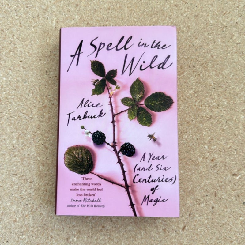 A Spell in the Wild