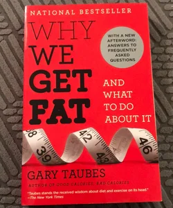 Why We Get Fat