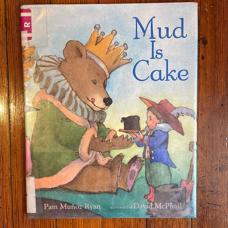 Mud Is Cake