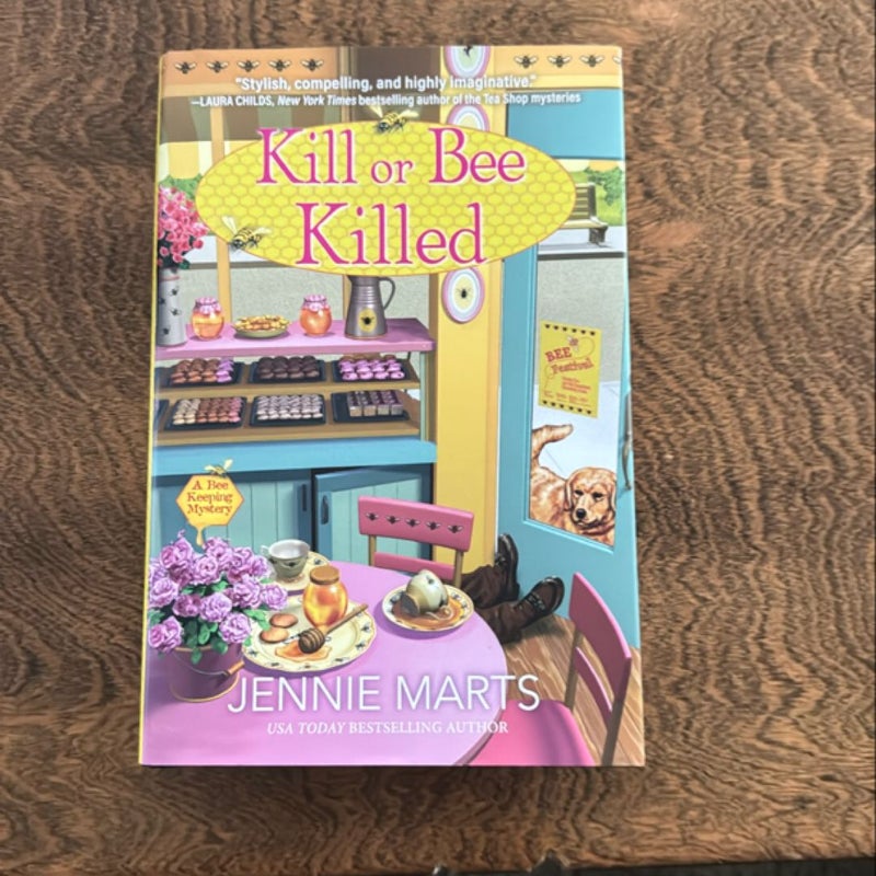 Kill or Bee Killed