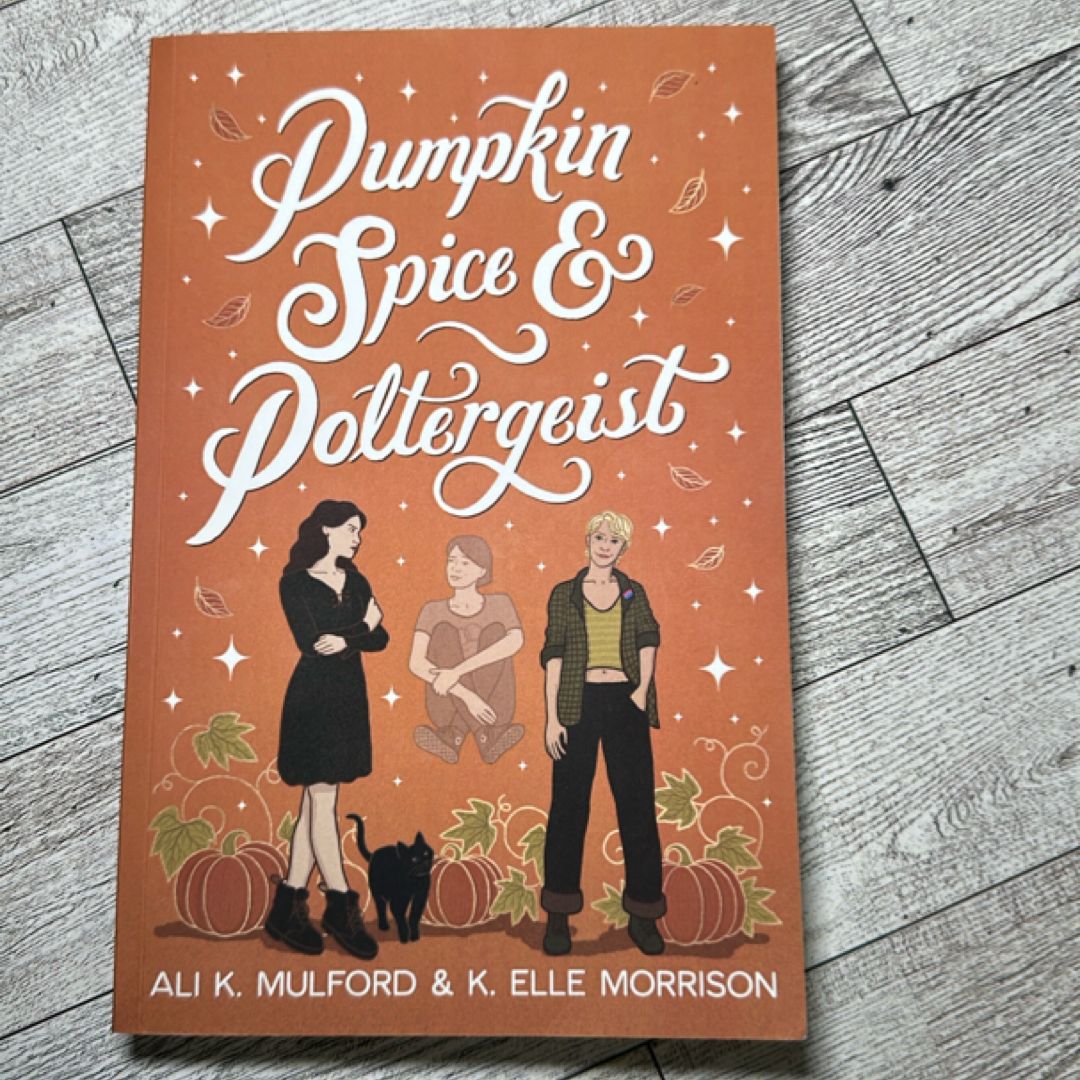 Pumpkin Spice & Poltergeist
