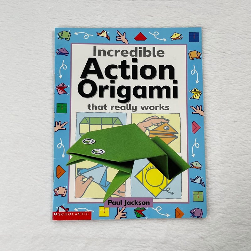 Incredible Action Origami That Actully Works by Paul Jackson, Paperback ...