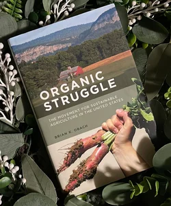 Organic Struggle