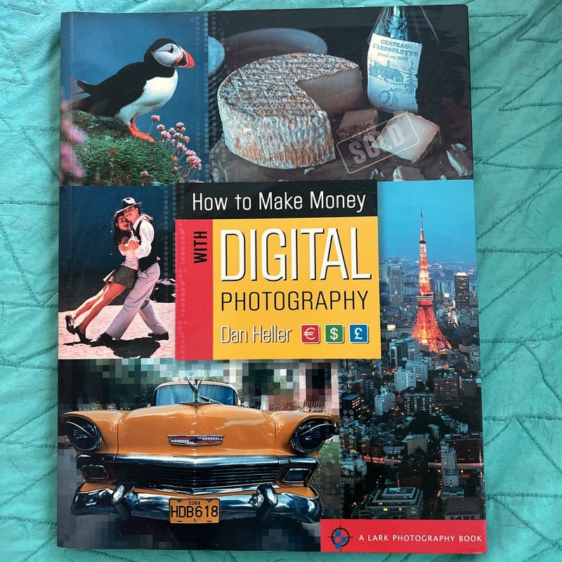 How to Make Money with Digital Photography