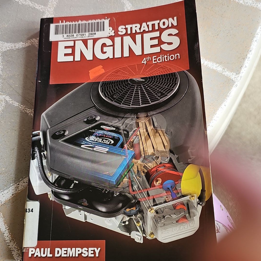 How to Repair Briggs and Stratton Engines, 4th Ed