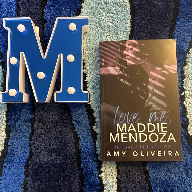 Love Me, Maddie Mendoza (Signed Bookplate)