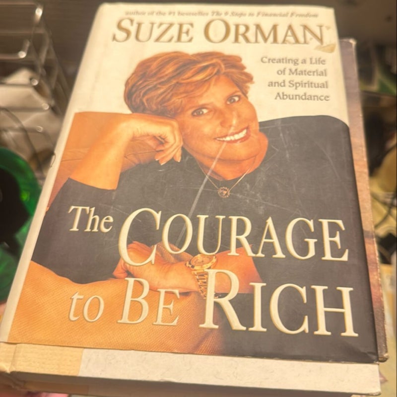 The Courage to Be Rich