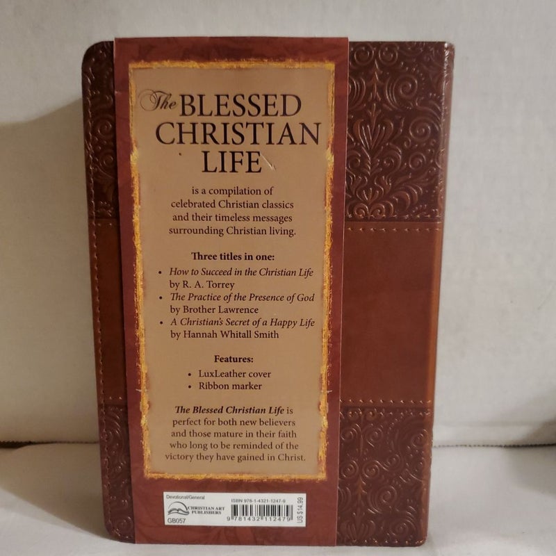 The Blessed Christian Life