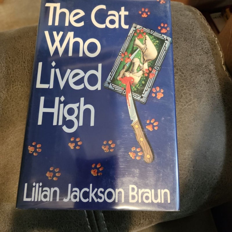 The Cat Who Lived High