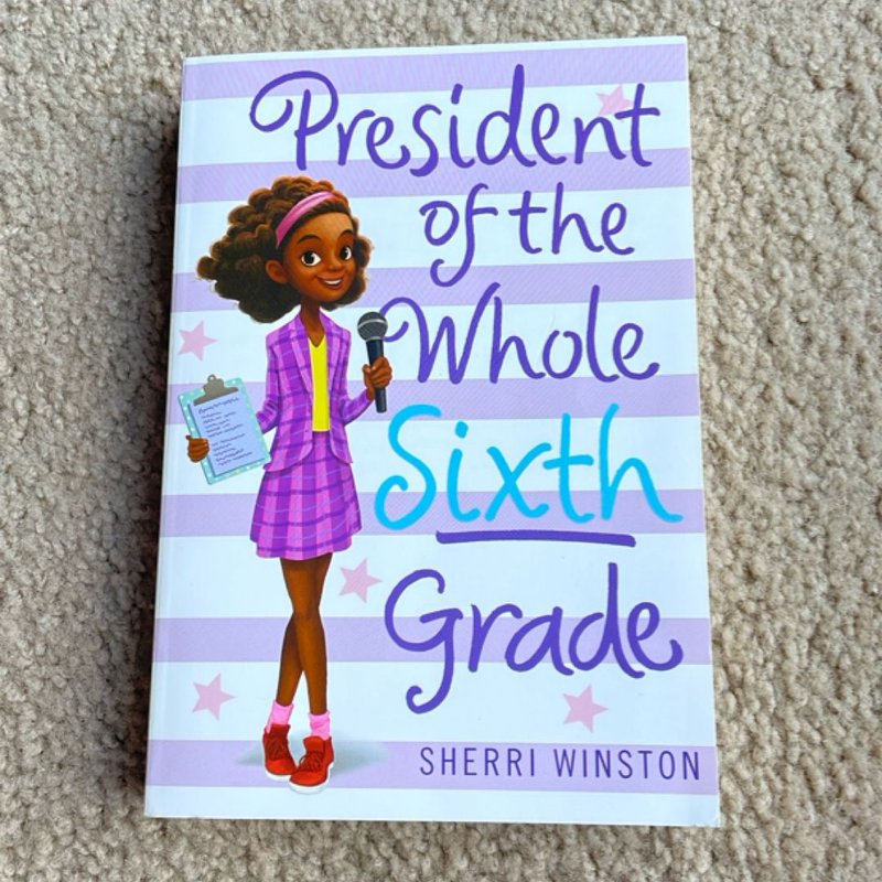 President of the Whole Sixth Grade