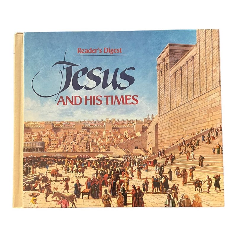 Readers Digest Jesus and His Times