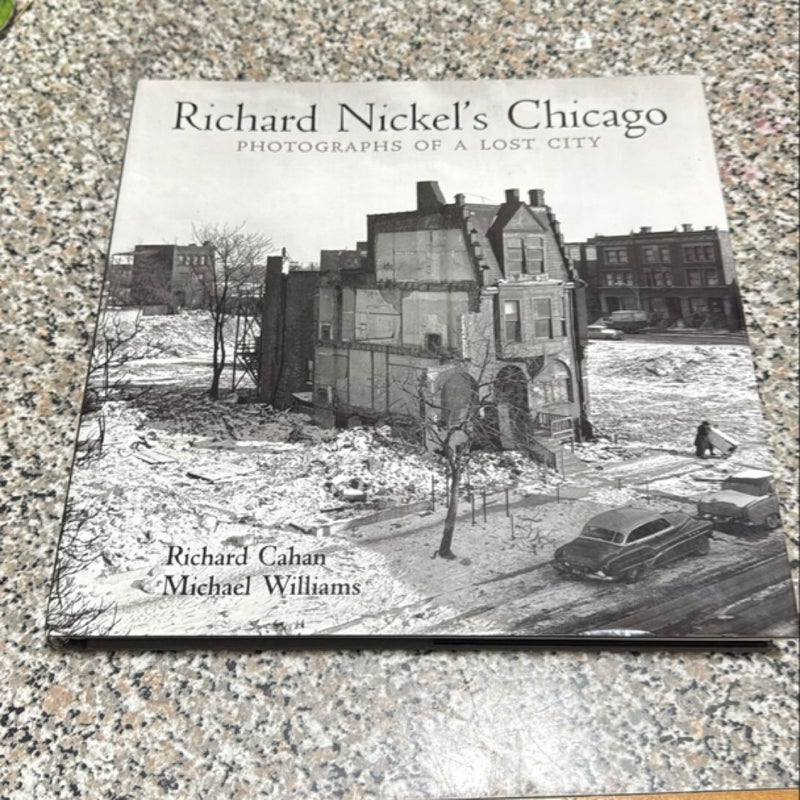 Richard Nickel's Chicago