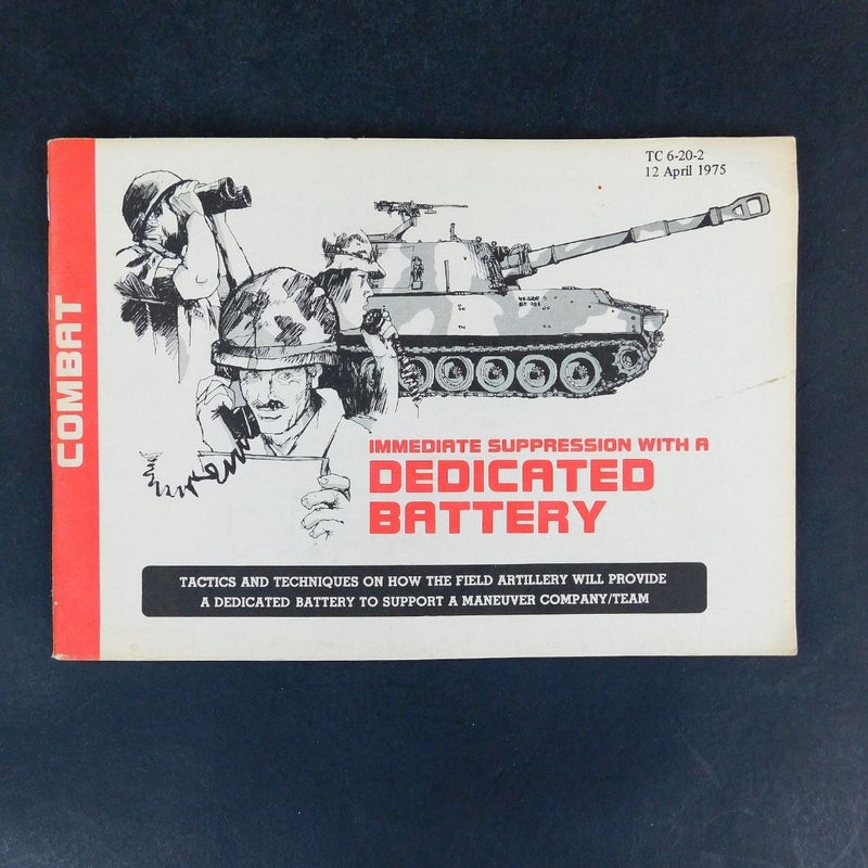 Army Manual: Immediate Suppression With a Dedicated Battery