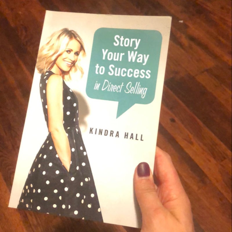 Story Your Way to Success in Direct Selling